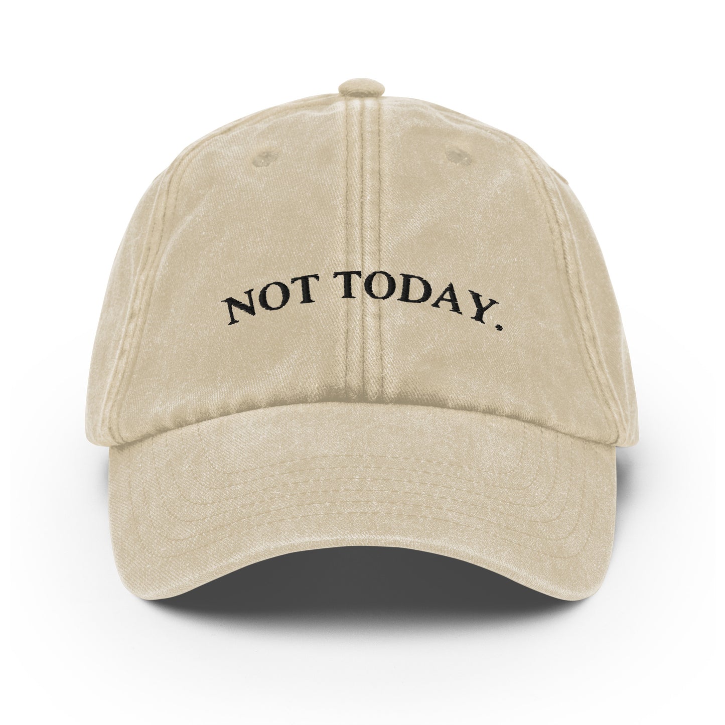 NOT TODAY Vintage Hat